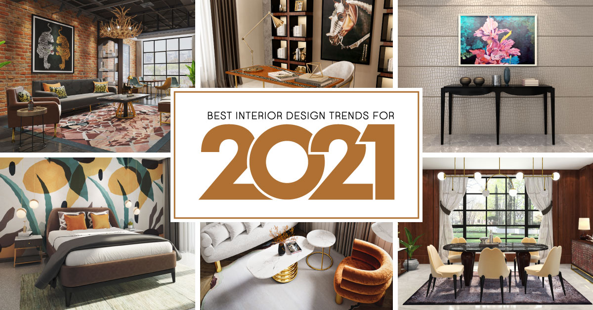 best interior design trends for 2021