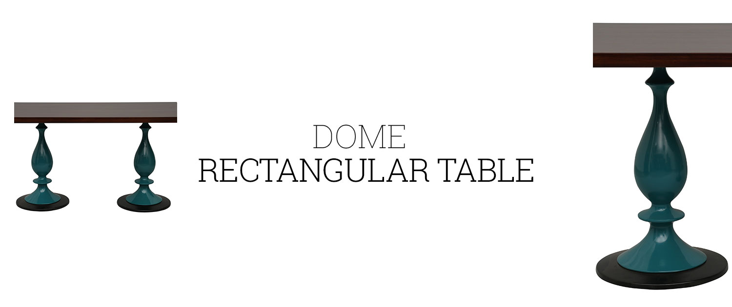 Dome Rectangular Table
